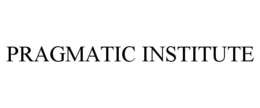 PRAGMATIC INSTITUTE trademark