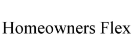 HOMEOWNERS FLEX trademark