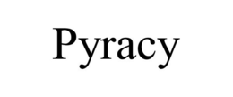 PYRACY trademark