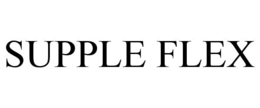SUPPLE FLEX trademark