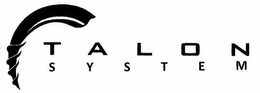 TALON SYSTEM trademark