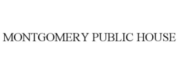 MONTGOMERY PUBLIC HOUSE trademark
