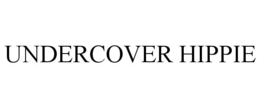 UNDERCOVER HIPPIE trademark