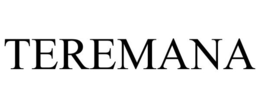 TEREMANA trademark