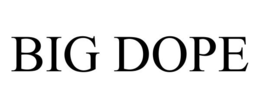BIG DOPE trademark