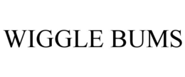 WIGGLE BUMS trademark