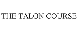 THE TALON COURSE trademark