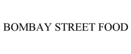 BOMBAY STREET FOOD trademark