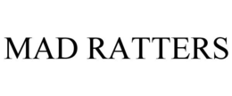 MAD RATTERS trademark