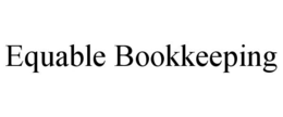 EQUABLE BOOKKEEPING trademark