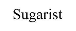 SUGARIST trademark