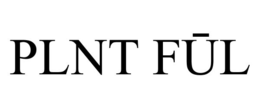 PLNT FUL trademark