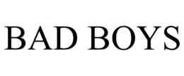 BAD BOYS trademark
