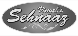 VIMAL'S SEHNAAZ trademark