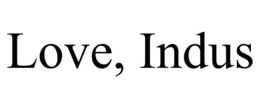 LOVE, INDUS trademark
