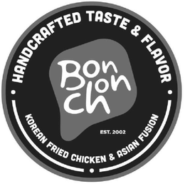 BONCHON HANDCRAFTED TASTE & FLAVOR KOREAN FRIED CHICKEN & ASIAN FUSION EST. 2002 trademark