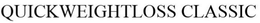 QUICKWEIGHTLOSS CLASSIC trademark