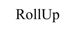 ROLLUP trademark