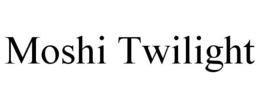 MOSHI TWILIGHT trademark