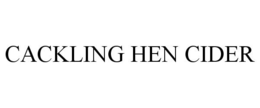 CACKLING HEN trademark