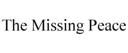 THE MISSING PEACE trademark