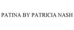PATINA BY PATRICIA NASH trademark