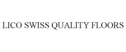 LICO SWISS QUALITY FLOORS trademark