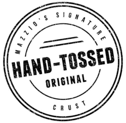 MAZZIO'S SIGNATURE HAND-TOSSED ORIGINALCRUST trademark