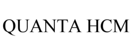 QUANTA HCM trademark
