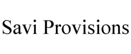SAVI PROVISIONS trademark