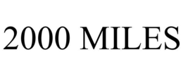2000 MILES trademark