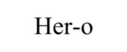 HER-O trademark