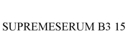 SUPREMESERUM B3 15 trademark