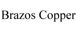 BRAZOS COPPER trademark