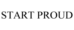 START PROUD trademark