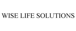 WISE LIFE SOLUTIONS trademark