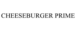 CHEESEBURGER PRIME trademark