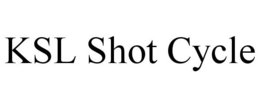 KSL SHOT CYCLE trademark