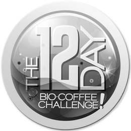 THE 12 DAY BIO·COFFEE CHALLENGE! trademark