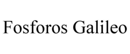 FOSFOROS GALILEO trademark