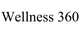 WELLNESS 360 trademark