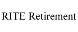 RITE RETIREMENT trademark