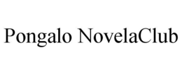 PONGALO NOVELACLUB trademark