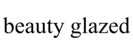 BEAUTY GLAZED trademark