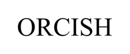 ORCISH trademark