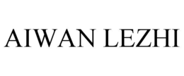 AIWAN LEZHI trademark