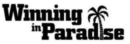 WINNING IN PARADISE trademark