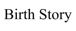 BIRTH STORY trademark