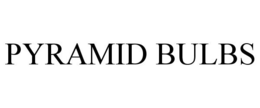PYRAMID BULBS trademark