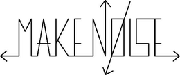MAKE NOISE trademark